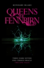 Queens of Fennbirn : Two Three Dark Crowns Novellas - Book