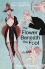 The Flower Beneath the Foot : Being a Record of the Early Life of St. Laura de Nazianzi - Book