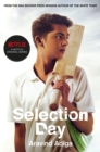 Selection Day : Netflix Tie-in Edition - Book