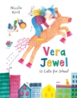 Vera Jewel is Late for School - eBook