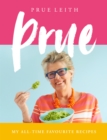 Prue : My All-time Favourite Recipes - eBook