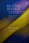 EU Civil Justice : Current Issues and Future Outlook - eBook
