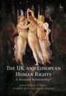 The UK and European Human Rights : A Strained Relationship? - eBook