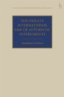 The Private International Law of Authentic Instruments - Book
