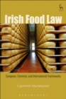 Irish Food Law : European, Domestic and International Frameworks - eBook