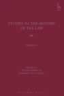 Studies in the History of Tax Law, Volume 8 - Book