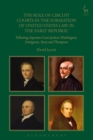 The Role of Circuit Courts in the Formation of United States Law in the Early Republic : Following Supreme Court Justices Washington, Livingston, Story and Thompson - Book