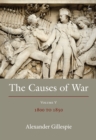 The Causes of War : Volume V: 1800-1850 - Book