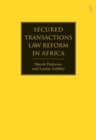 Secured Transactions Law Reform in Africa - eBook