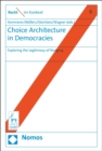 Choice Architecture in Democracies : Exploring the Legitimacy of Nudging - Book