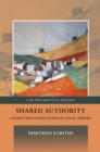 Shared Authority : Courts and Legislatures in Legal Theory - Book