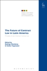 The Future of Contract Law in Latin America : The Principles of Latin American Contract Law - eBook