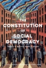 The Constitution of Social Democracy : Essays in Honour of Keith Ewing - Book