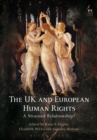 The UK and European Human Rights : A Strained Relationship? - Book