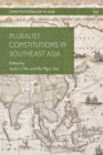 Pluralist Constitutions in Southeast Asia - Book