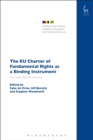 The EU Charter of Fundamental Rights as a Binding Instrument : Five Years Old and Growing - Book