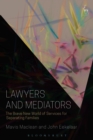 Lawyers and Mediators : The Brave New World of Services for Separating Families - Book