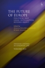 The Future of Europe : Political and Legal Integration Beyond Brexit - eBook