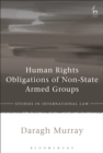 Human Rights Obligations of Non-State Armed Groups - Book