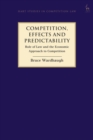 Competition, Effects and Predictability : Rule of Law and the Economic Approach to Competition - eBook