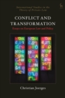 Conflict and Transformation : Essays on European Law and Policy - Book