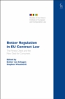 Better Regulation in EU Contract Law : The Fitness Check and the New Deal for Consumers - Book