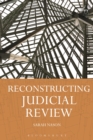 Reconstructing Judicial Review - Book