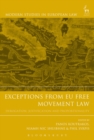 Exceptions from EU Free Movement Law : Derogation, Justification and Proportionality - Book