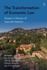 The Transformation of Economic Law : Essays in Honour of Hans-W. Micklitz - Book