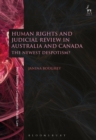 Human Rights and Judicial Review in Australia and Canada : The Newest Despotism? - Book