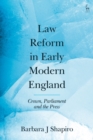 Law Reform in Early Modern England : Crown, Parliament and the Press - eBook