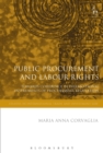 Public Procurement and Labour Rights : Towards Coherence in International Instruments of Procurement Regulation - Book