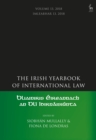 The Irish Yearbook of International Law, Volume 13, 2018 - Book