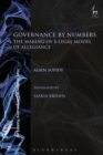 Governance by Numbers : The Making of a Legal Model of Allegiance - Book