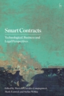 Smart Contracts : Technological, Business and Legal Perspectives - Book