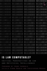 Is Law Computable? : Critical Perspectives on Law and Artificial Intelligence - Book