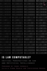 Is Law Computable? : Critical Perspectives on Law and Artificial Intelligence - eBook