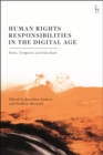 Human Rights Responsibilities in the Digital Age : States, Companies and Individuals - eBook