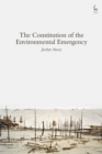 The Constitution of the Environmental Emergency - Book