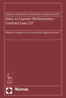Data as Counter-Performance - Contract Law 2.0? : Munster Colloquia on EU Law and the Digital Economy V - Book