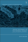 Social Legitimacy in the Internal Market : A Dialogue of Mutual Responsiveness - Book