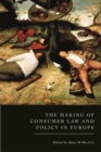 The Making of Consumer Law and Policy in Europe - Book