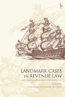 Landmark Cases in Revenue Law - Book