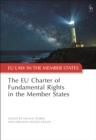 The EU Charter of Fundamental Rights in the Member States - Book