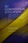 EU Competition Litigation : Transposition and First Experiences of the New Regime - Book
