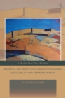Rightful Relations with Distant Strangers : Kant, the EU, and the Wider World - Book