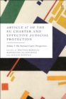 Article 47 of the EU Charter and Effective Judicial Protection, Volume 2 : The National Courts’ Perspectives - eBook