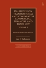 Dalhuisen on Transnational and Comparative Commercial, Financial and Trade Law Volume 5 : Financial Products and Services - Book