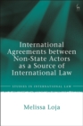 International Agreements between Non-State Actors as a Source of International Law - eBook