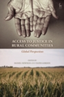 Access to Justice in Rural Communities : Global Perspectives - eBook
